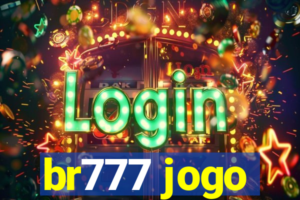 br777 jogo